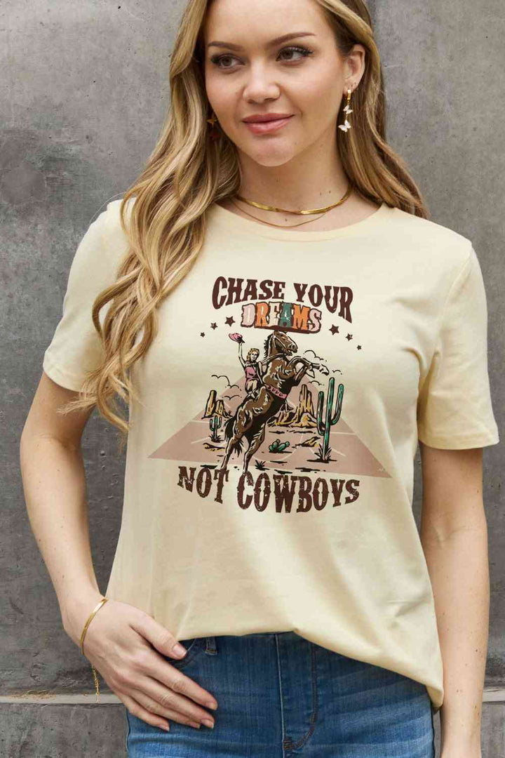 Simply Love Full Size CHASE YOUR DREAMS NOT COWBOYS Graphic Cotton Tee